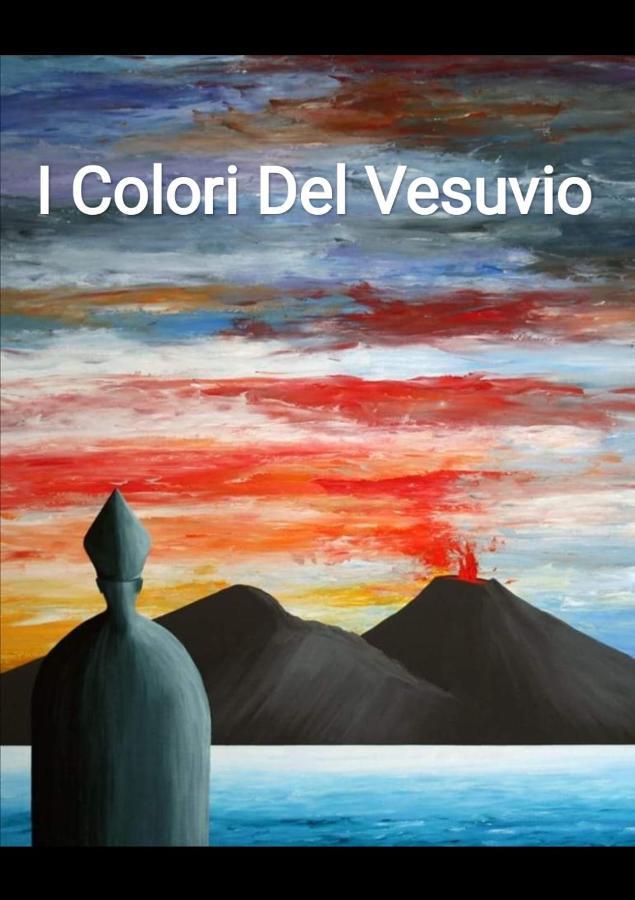 I Colori Del Vesuvio Διαμέρισμα San Sebastiano al Vesuvio Εξωτερικό φωτογραφία